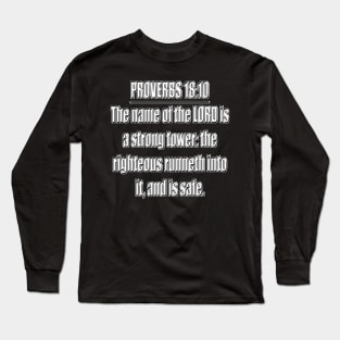 Proverbs 18:10 KJV Bible Verse Long Sleeve T-Shirt